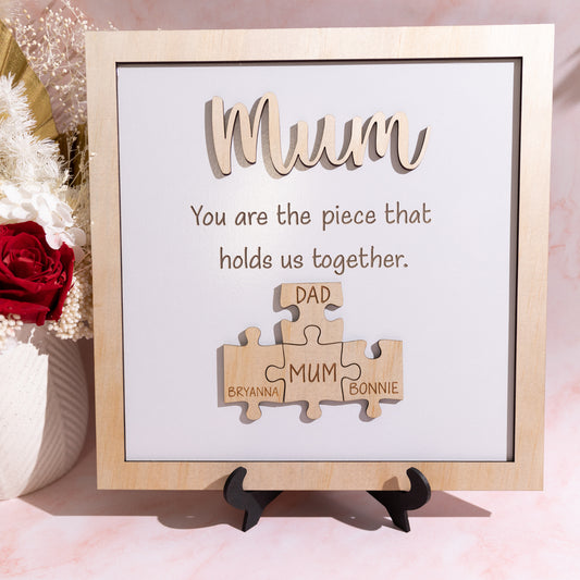 You are the piece that holds us together (Wooden Pieces)