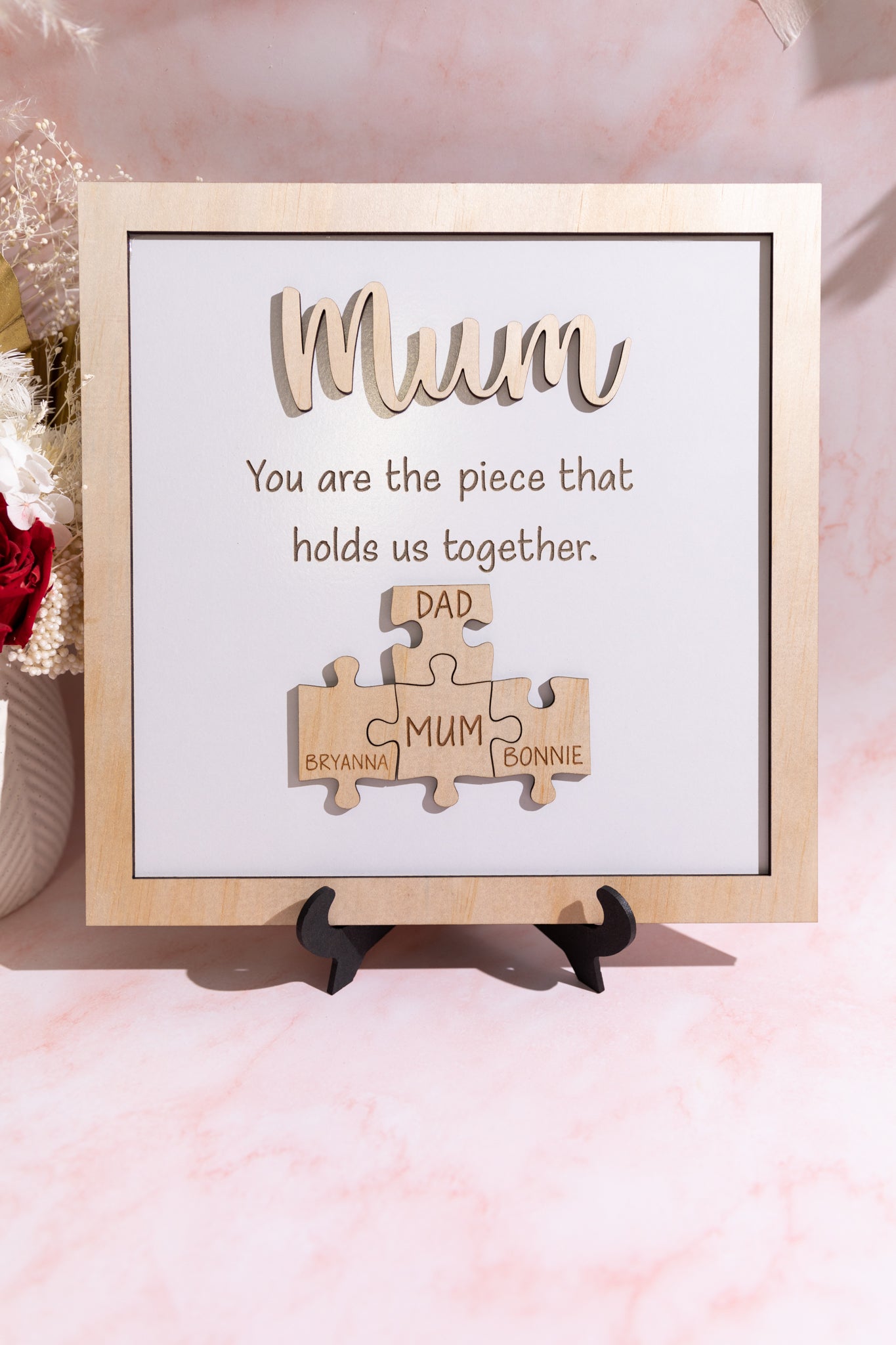You are the piece that holds us together (Wooden Pieces)