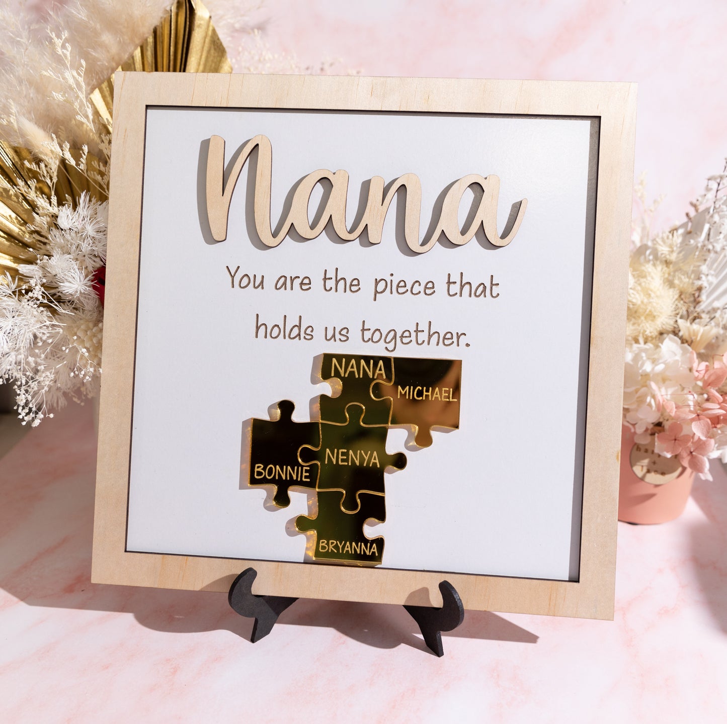 You are the piece that holds us together (Acrylic Pieces)